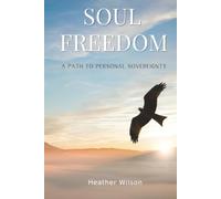 Soul Freedom: A Path to Personal Sovereignty
