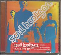 Soul Hooligan - Music Like Dirt