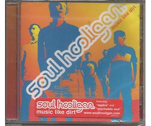 Soul Hooligan - Music Like Dirt
