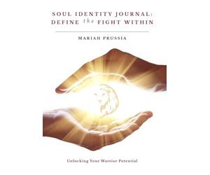 Soul Identity Journal: A Guided Reflection for Personal Growth and Alignment