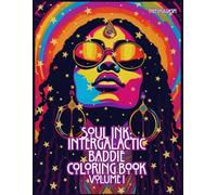 Soul Ink: Intergalactic Baddies Coloring Book - Volume 1