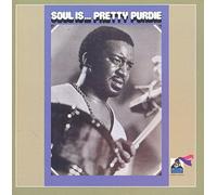 Soul Is... by Pretty Purdie