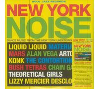Soul Jazz Recor New York Noise: Dance Music From the New York Undergr (Vinyl LP)
