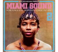 Various Artists Miami Sound: More Funk & Soul from Miami, Florida 1967-74 - (CD)