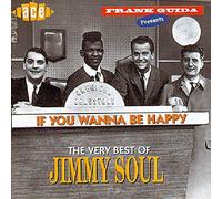 Jimmy Soul If You Wanna Be Happy: The Very Best Of Jimmy Soul (CD) Album