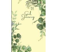 Soul Journey: A 52 Week Guided Islamic Journal for Reflection, Productivity & Self-Care