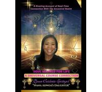 SOUL MARKED FOR LIFE: A UNIVERSAL COURSE CORRECTION