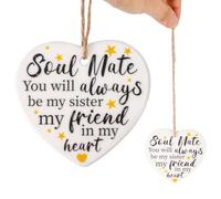 Soul Mate You Will Always Be My Sister, Ricordo da Appendere Ceramica Cuore Regali Amicizia per Donne Regali Incoraggiamento per i Momenti Difficili Migliore Amica Sorelle Migliore