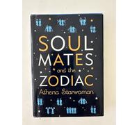 Soul Mates and the Zodiac