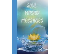 Soul Mirror Messages