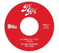Soul Motivators - It Is What It Is / Raise a Glass - Vinyl Record 7 In - D659z
