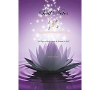 Soul Notes: A Journal for Deep Inner Work: 30 Days of Reflection & Return to Self