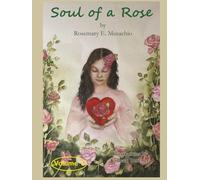 Soul of a Rose Volume 1