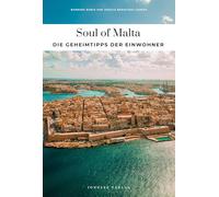 Soul of Malta: Die Geheimtipps der Einwohner