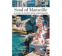 Soul of Marseille, 30 experiences