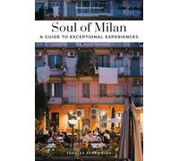 Soul of Milan, 30 experiences