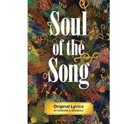 Soul of the Song - Original Lyrics by Edmond A. Bruneau