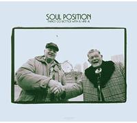 Soul Position - Things Go Better With Rj & Al