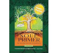 Soul Primer: The Building Blocks of Happiness