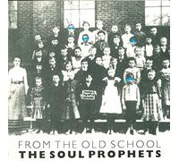 Soul Prophets - From the Old School