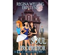 Soul Proprietor: A Cozy Mystery with a Ghostly Twist