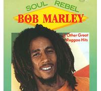 Soul rebel & other great reggae hits