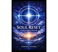 SOUL RESET - A Journey Back to Yourself