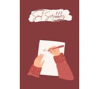 "Soul Scribbles" Minimalist Cute Hardback Journal for Women, Adults and Teens. Diary and Planner for daily reminders and task management. Notebook for ... school and hobbies.: By Snuggle Sentiment