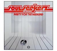 Soul Seekerz Feat. Kate Smith - Party for the Weekend
