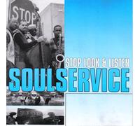 Soul Service - Stop Look & Listen