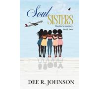 Soul Sisters: Darina's Journey: Book One