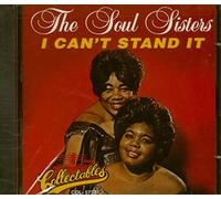 Soul Sisters - I Can't Stand It