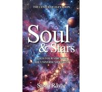 Soul & Stars: Aligning Your Vibe with the Universe’s Rhythm