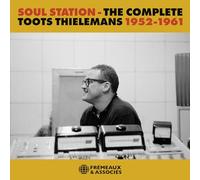 Soul Station-the Complete Toots Thielemans 1952-