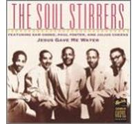 Soul Stirrers – Jesus Gave Me Water
