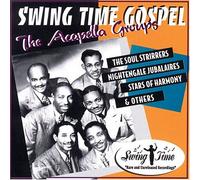 Soul Stirrers - Vol. 1-Swing Time Gospel