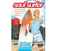 Hamilton "Soul Surfer: A True Story of Faith, Family, and Fighting t (Tascabile)