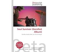 Soul Survivor (Gorefest Album): Gorefest, Nuclear Blast, Jan Chris de Koeyer