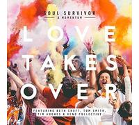 Soul Survivor - Love Takes Over (Live) by Soul Survivor