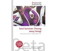 Soul Survivor (Young Jeezy Song): Young Jeezy, Let's Get It: Thug Motivation 101