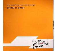 Soul Survivors Feat Angie Brown - Bring It Back