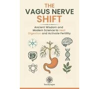 Soul Synapse The Vagus Nerve Shift (Tascabile) Vagus Nerve Shift