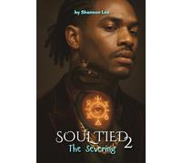 Soul Tied: The Severing: 2