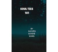 Soul Ties 101