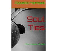 Soul Ties: The shackles of hell