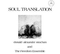 Soul Translation : A Spiritual Suite - Donald Alexande Strachan (Audio cd)