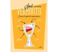 Soul Vermouth. Il piacere di scoprirlo in ogni sua forma