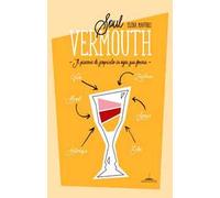 Soul Vermouth. Il piacere di scoprirlo in ogni sua forma