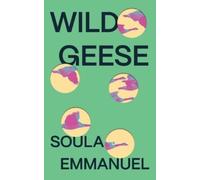 Soula Emmanuel Wild Geese (Tascabile)