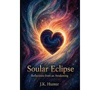 Soular Eclipse:: Reflections from an Awakening